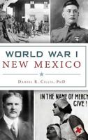 World War I New Mexico (Military) 1467135313 Book Cover