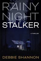 The Rainy Night Stalker 1948981165 Book Cover