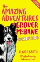 The Amazing Adventures of Grover McBane Rescue Dog 1760641081 Book Cover