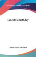 Lincoln'S Birthday 1375007165 Book Cover