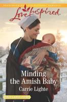 Minding the Amish Baby 1335538925 Book Cover