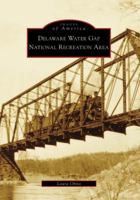 Delaware Water Gap National Recreation Area (Images of America: New Jersey) 0738555428 Book Cover