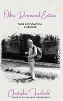 Other-Dimensional Entities: Their Recognition and Release 1916159702 Book Cover