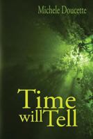 Time Will Tell 1935786342 Book Cover
