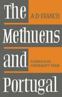 The Methuens and Portugal 1691-1708 0521050286 Book Cover