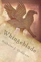 Whingeblade (The Soo-nar Stories, Volume 1) 1456338765 Book Cover
