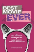 Best Movie Ever: An Oral History of Kaplan and Elfont's "Josie and the Pussycats" B09CRNHWCY Book Cover