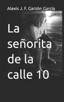 La se�orita de la calle 10 B084QN6P72 Book Cover