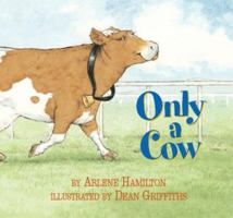 Only a Cow 1550418718 Book Cover