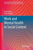 Work and Mental Health in Social Context 1461406242 Book Cover