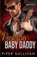 Rockstar Baby Daddy B0C3BG3CP4 Book Cover