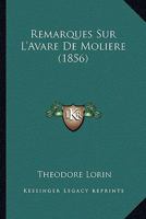 Remarques Sur l'Avare de Molière 2329471041 Book Cover