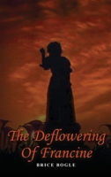 The Deflowering of Francine B0FCVXCH44 Book Cover