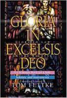 Gloria in Excelsis Deo 0834196220 Book Cover