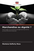 Marchandise ou dignité ? 6209131638 Book Cover