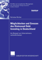 Moglichkeiten Und Grenzen Des Distressed Debt Investing in Deutschland: Am Beispiel Von Unternehmensverbindlichkeiten 3835005456 Book Cover