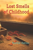 Lost Smells of Childhood B0G2SNK61J Book Cover