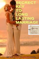 Secrets Key To Long Lasting Marriage 1499250878 Book Cover