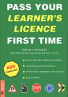 Pass Your Learner's Licence First Time (Pass Your .....) 1868725464 Book Cover