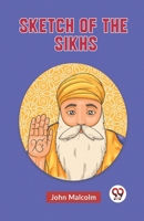 Sketch Of The Sikhs 9359951420 Book Cover
