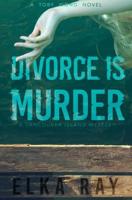 Divorce Is Murder 1633885429 Book Cover