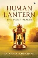 Human Lantern: The Torch Bearer B0GCGGH271 Book Cover