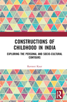 Constructions of Childhood in India: Exploring the Personal and Sociocultural Contours 103211262X Book Cover