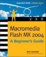 Macromedia Flash MX: A Beginner's Guide 0072222662 Book Cover