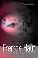 Fremde Haut - Mit einem Klick zu gutem Sex 1495283860 Book Cover