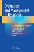 Evaluation and Management of Dysphagia : An Evidence-Based Approach 3030265560 Book Cover