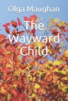 The Wayward Child B08SGG952Q Book Cover