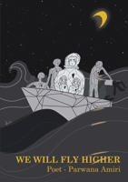 We will fly higher 1911587641 Book Cover