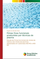 Filmes finos funcionais produzidos por técnicas de plasma 6139611539 Book Cover
