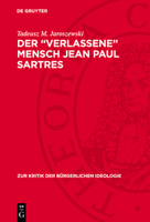 Der "Verlassene" Mensch Jean Paul Sartres 3112740106 Book Cover