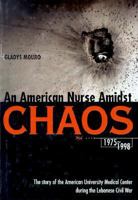 An American Nurse Amidst Chaos 9953901104 Book Cover