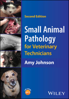 Small Animal Pathology for Veterinary Technicians 1394235763 Book Cover