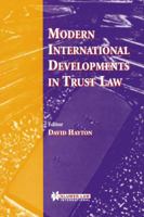 Modern International Developments in Trust Law 9041197060 Book Cover