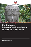 Un dialogue interconfessionnel pour la paix et la sécurité (French Edition) 620852492X Book Cover