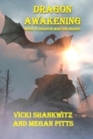 The Dragon Awakening: Book 2: The Dragon Master Series 1533423741 Book Cover