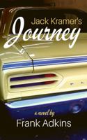 Jack Kramer's Journey 1949798186 Book Cover