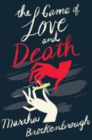 The Game of Love and Death 0545924227 Book Cover