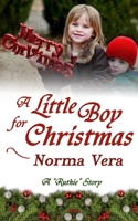 A Little Boy for Christmas: Ruthie B08NMDFM85 Book Cover