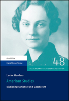 American Studies: Disziplingeschichte und Geschlecht (Transatlantische Historische Studien) 3515104577 Book Cover