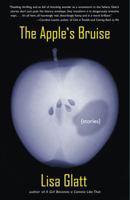 The Apple's Bruise: Stories 0743270525 Book Cover