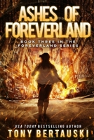 Ashes of Foreverland 1951432185 Book Cover