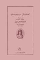 Liebstes bestes Clarchen!: Briefe von Goethes Nichte, Lulu Schlosser aus Karlsruhe 1792-1794 3765090190 Book Cover