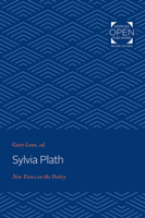 Sylvia Plath: New Views on the Poetry 0801821797 Book Cover