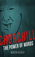 Churchill: The Power of Words 1713618362 Book Cover