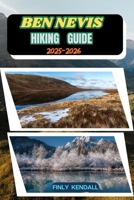 Ben Nevis Hiking Guide 2025-2026 (TrailWise: The 2025 Hiking Series) B0FPX8C13L Book Cover