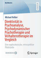 Direktivität in Psychoanalyse, Psychodynamischer Psychotherapie und Verhaltenstherapie im Vergleich: Eine exploratorische, retrospektive Pilotstudie (BestMasters) 3658492457 Book Cover